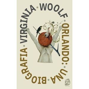 Orlando: Una biografía -- Virginia Woolf
